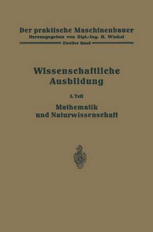 Die wissenschaftliche Ausbildung: Mathematik und Naturwissenschaft de R. Kramm