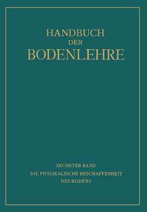 Die Physikalische Beschaffenheit des Bodens de A. Densch