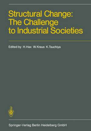 Structural Change: The Challenge to Industrial Societies de Herbert Hax