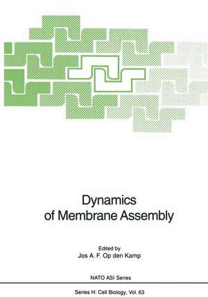 Dynamics of Membrane Assembly de Jos A.F. op den Kamp