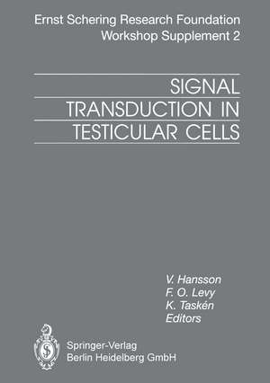 Signal Transduction in Testicular Cells: Basic and Clinical Aspects de V. Hansson