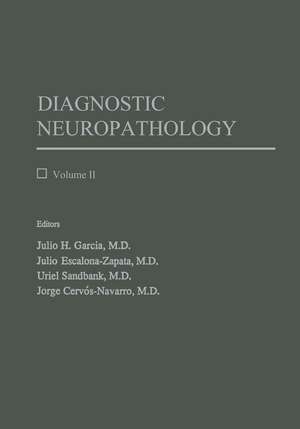 Diagnostic Neuropathology: Volume II de Julio H. Garcia