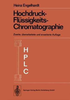 Hochdruck-Flüssigkeits-Chromatographie de Heinz Engelhardt