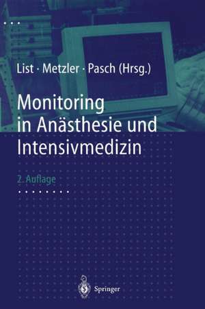 Monitoring in Anästhesie und Intensivmedizin de H. Metzler