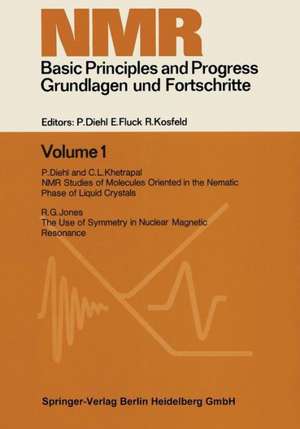 NMR Basic Principles and Progress. Grundlagen und Fortschritte de P. Diehl