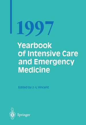 Yearbook of Intensive Care and Emergency Medicine 1997 de Prof. Jean-Louis Vincent