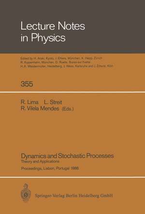 Dynamics and Stochastic Processes: Theory and Applications. Proceedings of a Workshop Held in Lisbon, Portugal October 24–29, 1988 de Ricardo Lima