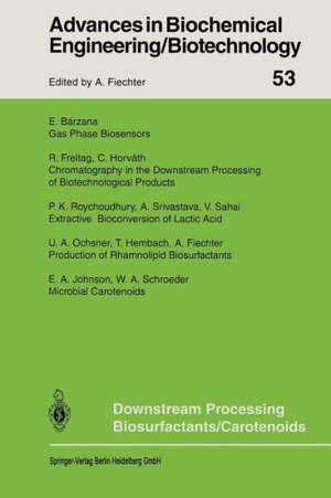 Downstream Processing Biosurfactants Carotenoids de Armin Fiechter