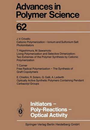 Initiators — Poly-Reactions — Optical Activity de E. Chiellini