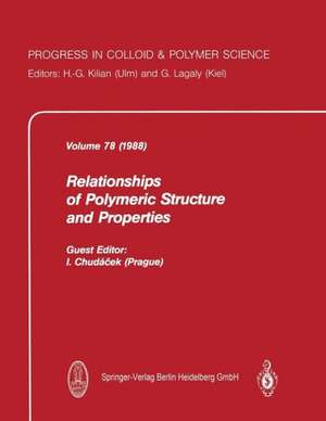 Relationship of Polymeric Structure and Properties de I. Chudacek