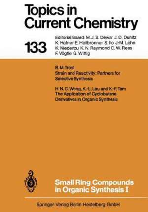 Small Ring Compounds in Organic Synthesis I de K.-L. Lau