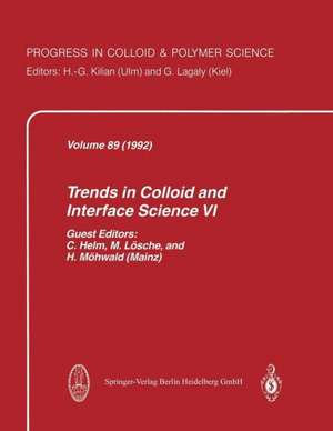 Trends in Colloid and Interface Science VI de Christiane Helm