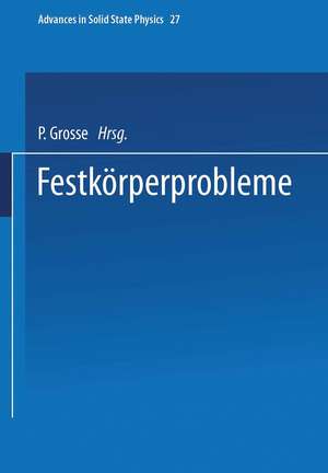 Festkörperprobleme de P. Grosse