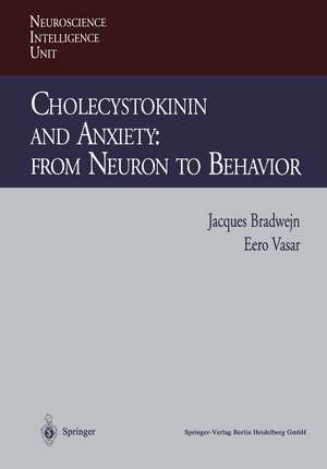 Cholecystokinin and Anxiety: From Neuron to Behavior de Jacques Bradwejn