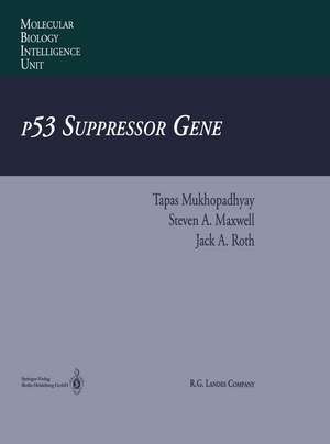 p53 Suppressor Gene de Tapas Mukhopadhyay