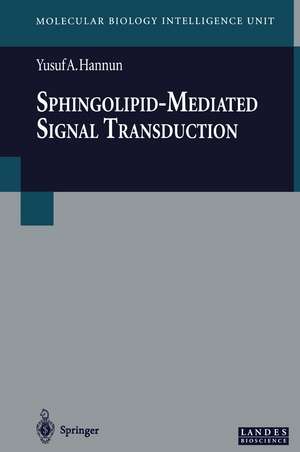 Sphingolipid-Mediated Signal Transduction de Yusuf A. Hannun