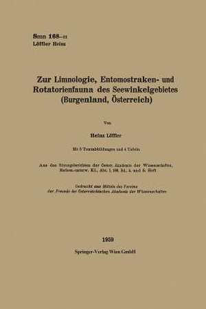 Zur Limnologie, Entomostraken- und Rotatorienfauna des Seewinkelgebietes (Burgenland, Österreich) de Heinz Löffler