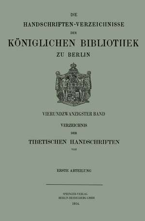 Verzeichnis der Tibetischen Handschriften der Königlichen Bibliothek zu Berlin de Hermann Beckh