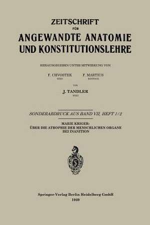 Über die Atrophie der Menschlichen Organe bei Inanition de Marie Krieger