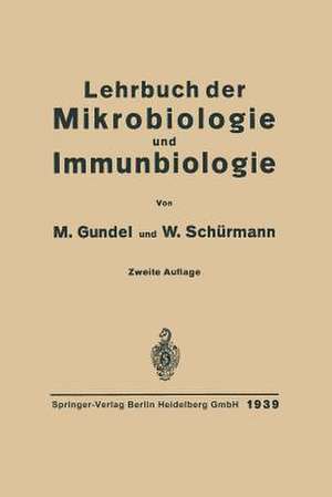 Lehrbuch der Mikrobiologie und Immunbiologie de Max Gundel