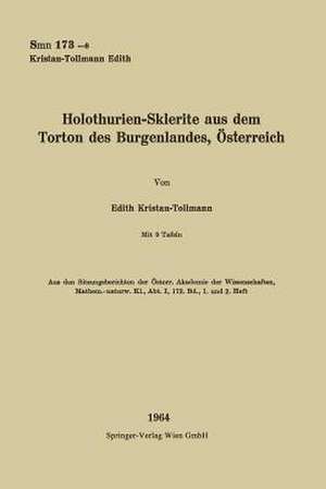 Holothurien-Sklerite aus dem Torton des Burgenlandes, Österreich de Edith Tollmann