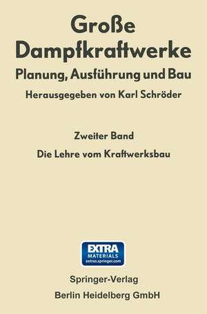 Die Lehre vom Kraftwerksbau de Karl Schröder