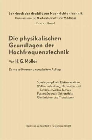 Die Physikalischen Grundlagen der Hochfrequenztechnik de Hans Georg Möller