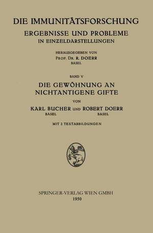 Die Gewöhnung an Nichtantigene Gifte de Karl Bucher