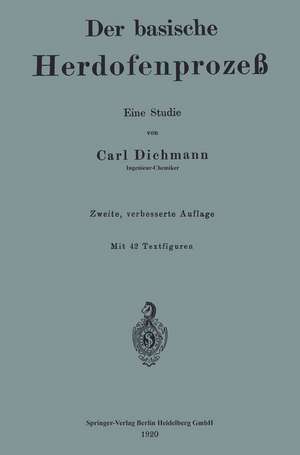 Der basische Herdofenprozeß de Carl Dichmann