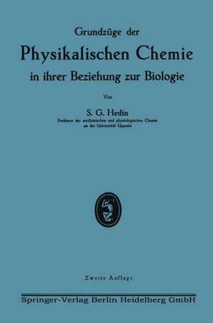 Grundzüge der Physikalischen Chemie in ihrer Beziehung zur Biologie de Sven Gustaf Hedin