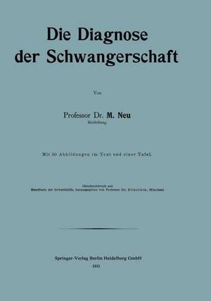 Die Diagnose der Schwangerschaft de Maximilian Neu