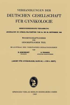 Siebenunddreissigste Versammlung abgehalten zu Lübeck-Travemünde vom 24. bis 28. September 1968: Wissenschaftlicher und Geschäftlicher Teil de H. Kirchhoff