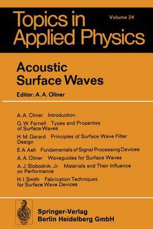 Acoustic Surface Waves de Arthur A. Oliner