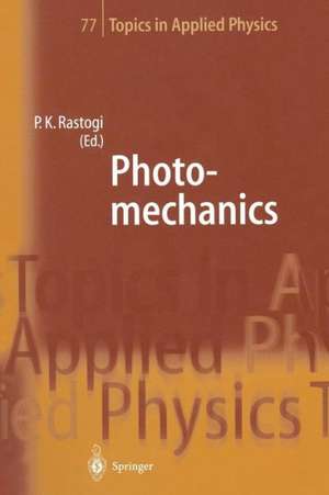 Photomechanics de Pramod K. Rastogi