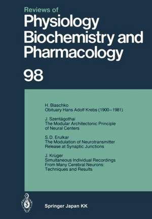 Reviews of Physiology, Biochemistry and Pharmacology: Volume: 98 de R. H. Adrian