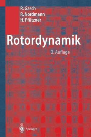 Rotordynamik de Robert Gasch