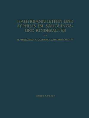 Hautkrankheiten und Syphilis im Säuglings- und Kindesalter: Ein Atlas de H. Finkelstein