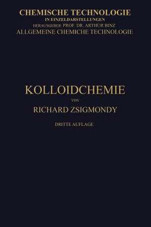 Kolloidchemie Ein Lehrbuch de Richard Zsigmondy