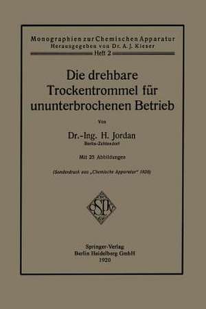 Die drehbare Trockentrommel für ununterbrochenen Betrieb de Heinrich Jordan