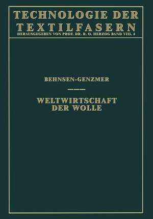 Weltwirtschaft der Wolle de Henry Behnsen