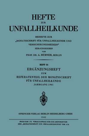 Ergänzungsheft zum Referatenteil der Monatsschrift für Unfallheilkunde de A. Hübner