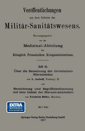 Über die Benennung der chronischen Nierenleiden. Bezeichnung und Begriffsbestimmung auf dem Gebiet der Nierenkrankheiten de Ludwig Aschoff