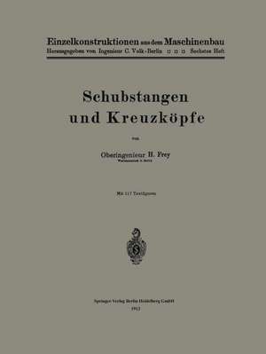 Schubstangen und Kreuzköpfe de Hans Frey