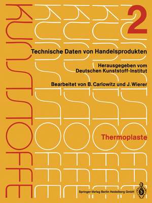 Thermoplaste: Merkblätter 401–804 de Kenneth A. Loparo