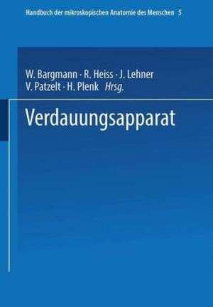 Handbuch der mikroskopischen Anatomie des Menschen: Band 5, Teil 3: Zähne, Darm, Atmungsapparat de Wolfgang Bargmann