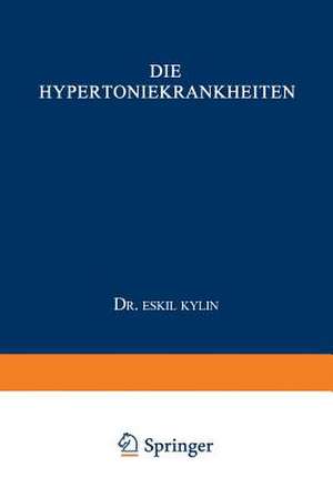 Die Hypertoniekrankheiten de Eskil Kylin