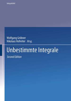 Unbestimmte Integrale de Wolfgang Gröbner