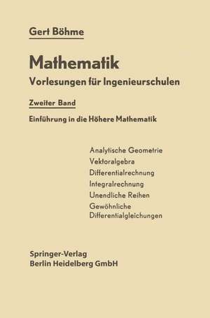 Einführung in die Höhere Mathematik: Mathematik de Gert Böhme