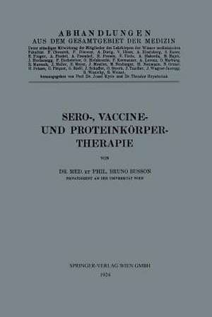 Sero-, Vaccine- und Proteinkörper-Therapie de Bruno Busson