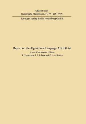 Report of Algorithmic Language ALGOL 68 de Adriaan van van Wijngaarden